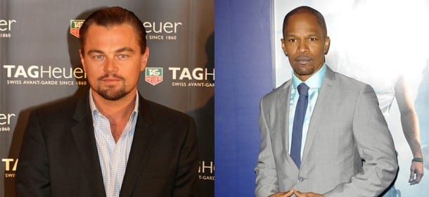 Leonardo DiCaprio, Jamie Foxx