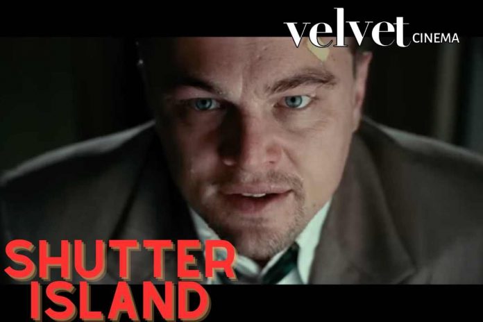 Leonardo DiCaprio Shutter Island: the secrets of Martin Scorsese's film