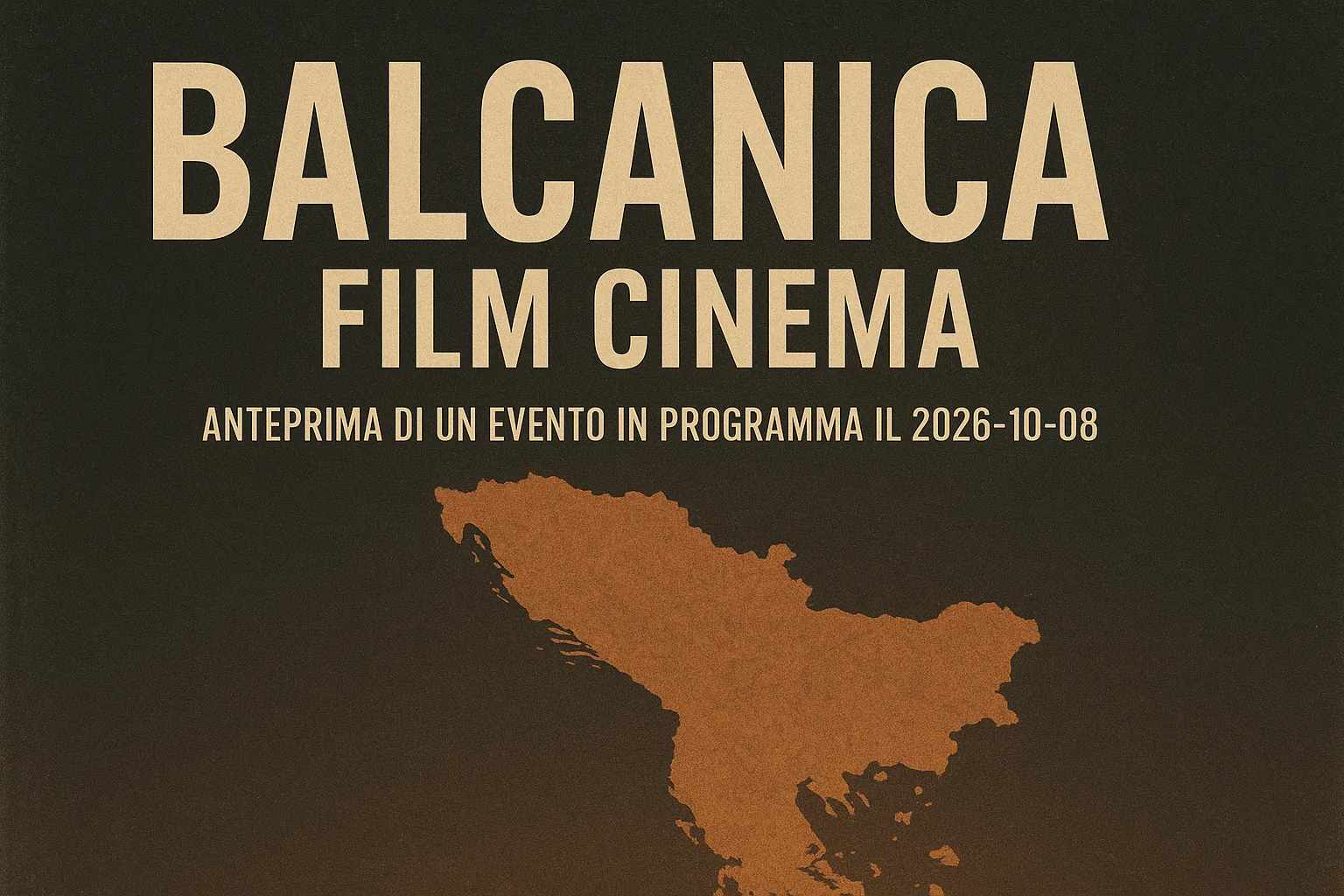 Balcanica arriva al cinema l'8 ottobre 2026: cosa sapere
